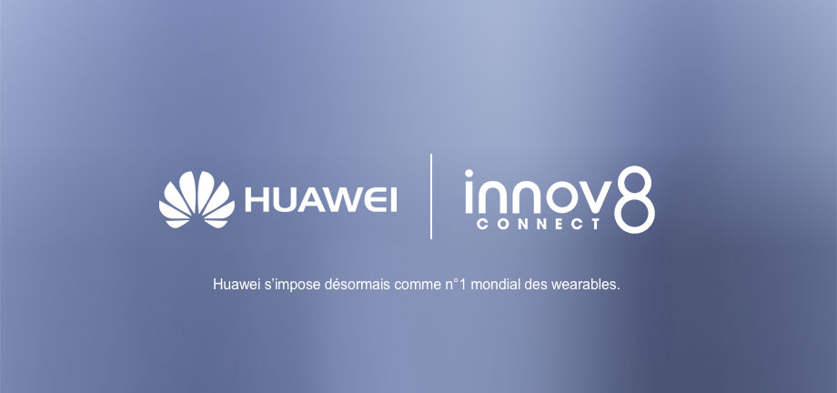 Huawei s’impose désormais comme n°1 mondial des wearables.